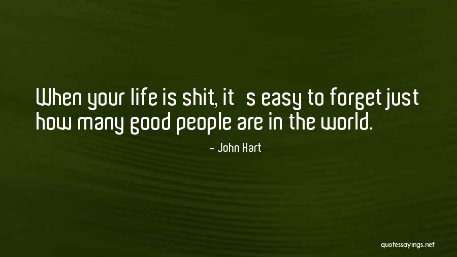 John Hart Quotes 1254563