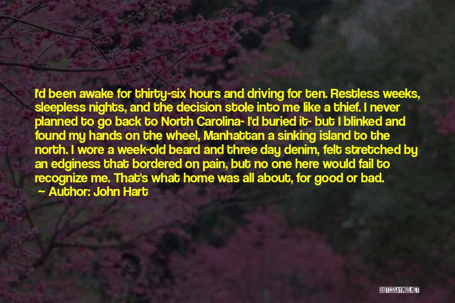John Hart Quotes 1897858