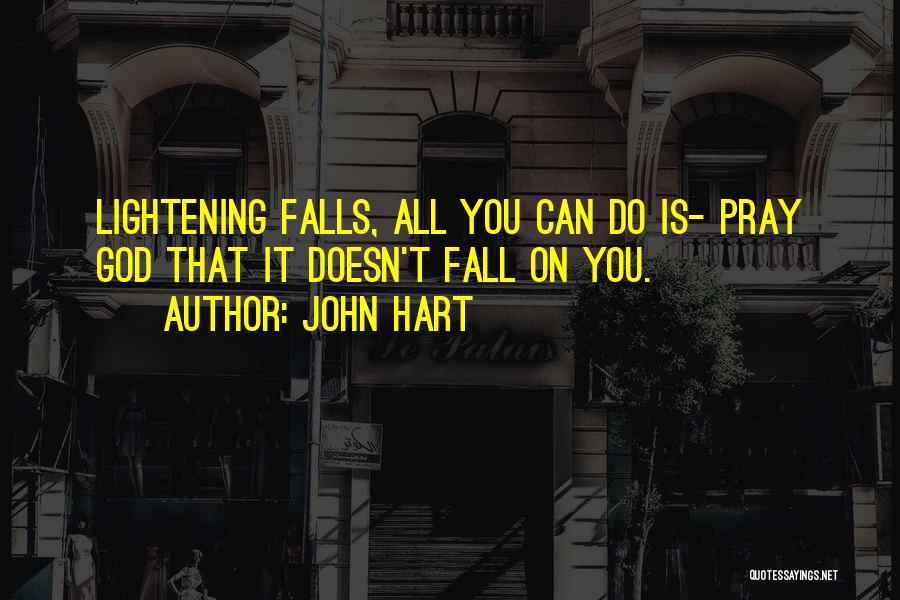 John Hart Quotes 2225054