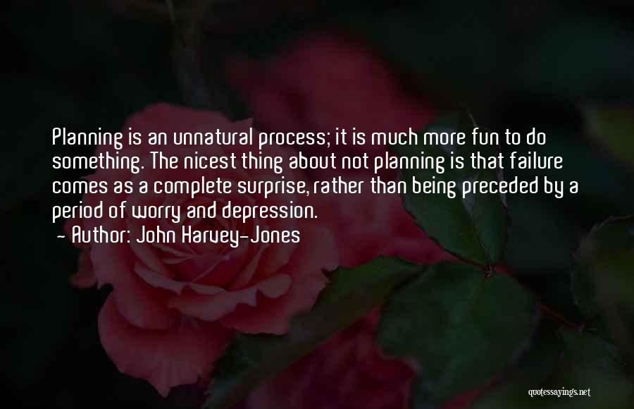 John Harvey-Jones Quotes 831878