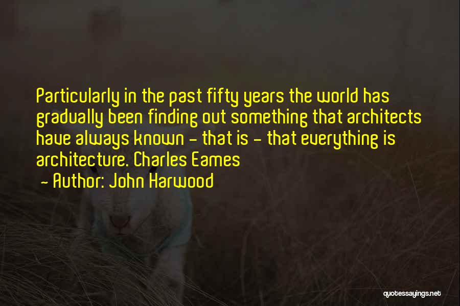 John Harwood Quotes 1976476