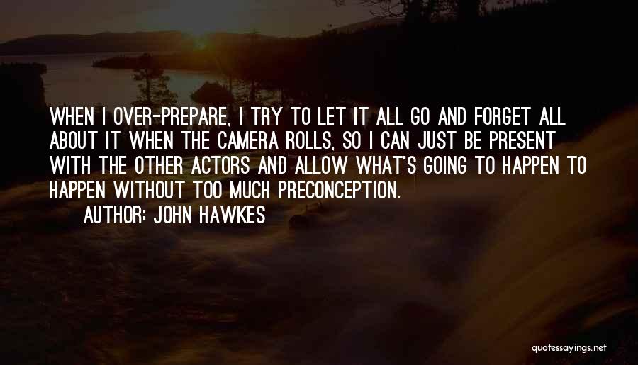 John Hawkes Quotes 1387053