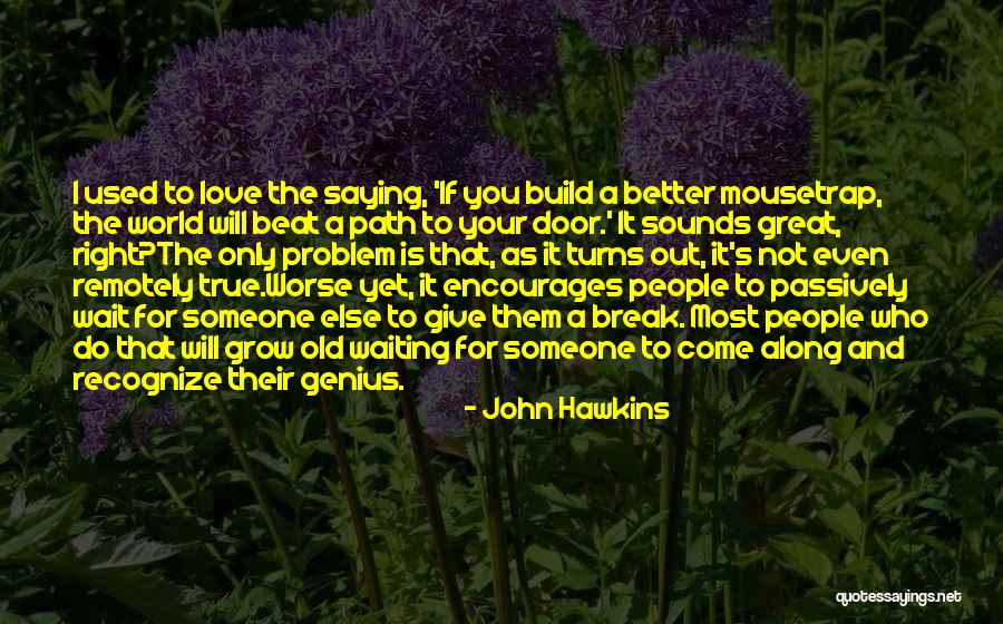 John Hawkins Quotes 1137162