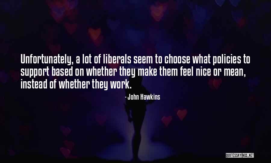 John Hawkins Quotes 974903 John Hawkins Quotes 974903