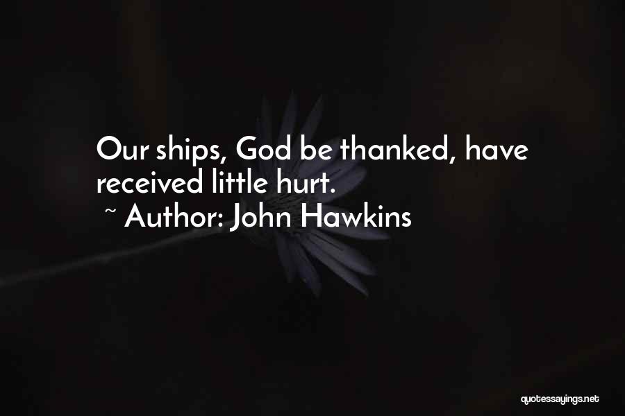 John Hawkins Quotes 984327