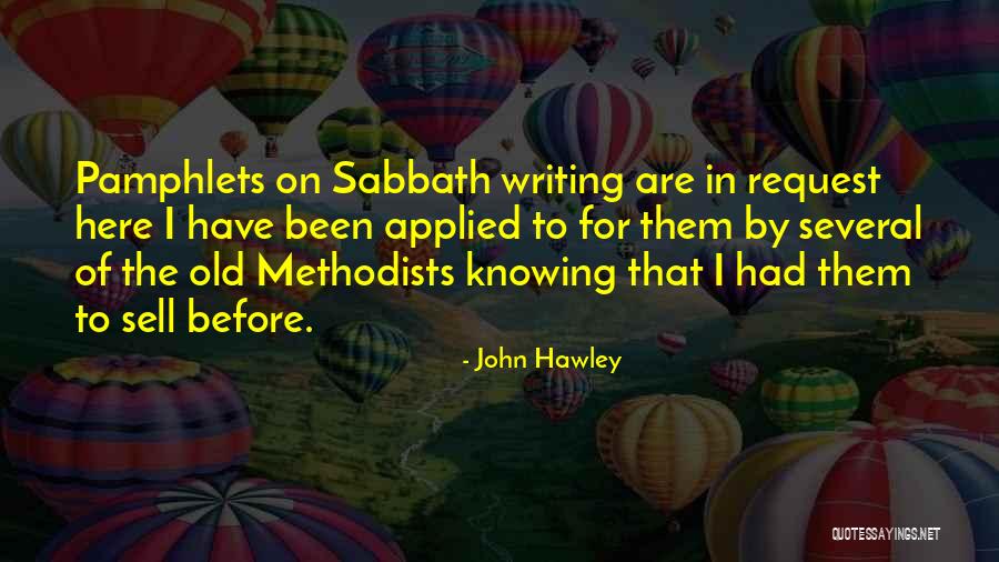 John Hawley Quotes 1781510 John Hawley Quotes 1781510