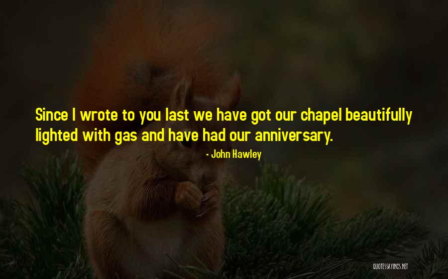 John Hawley Quotes 2054692 John Hawley Quotes 2054692