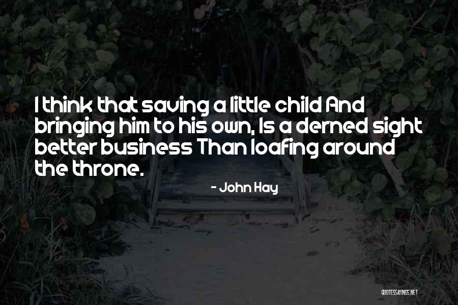 John Hay Quotes 626926