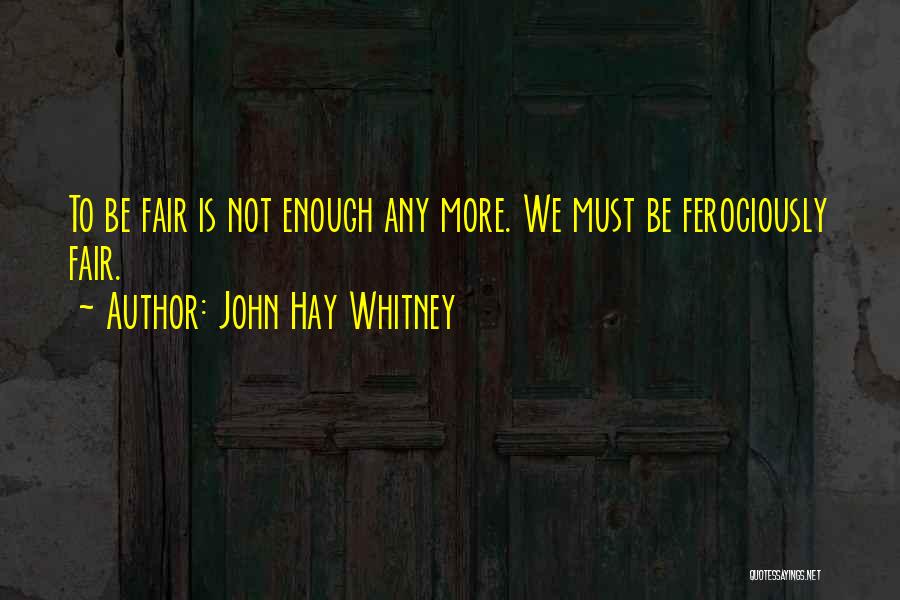 John Hay Whitney Quotes 1282703