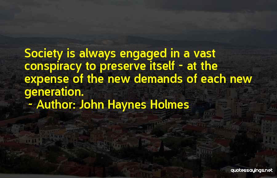 John Haynes Holmes Quotes 1419896