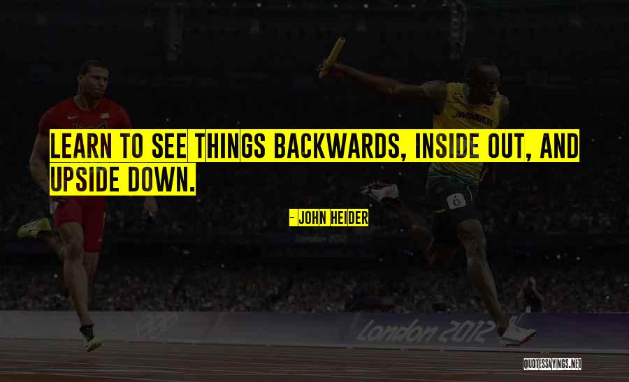 John Heider Quotes 1041089 John Heider Quotes 1041089