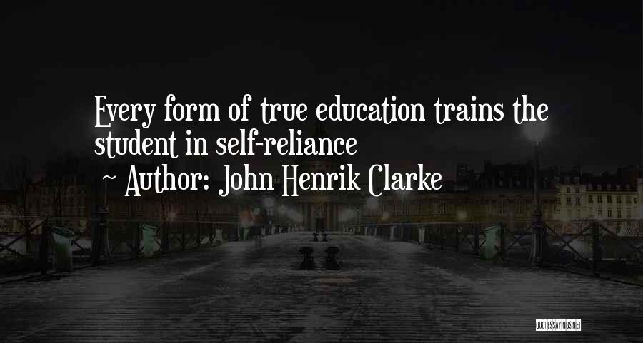 John Henrik Quotes By John Henrik Clarke