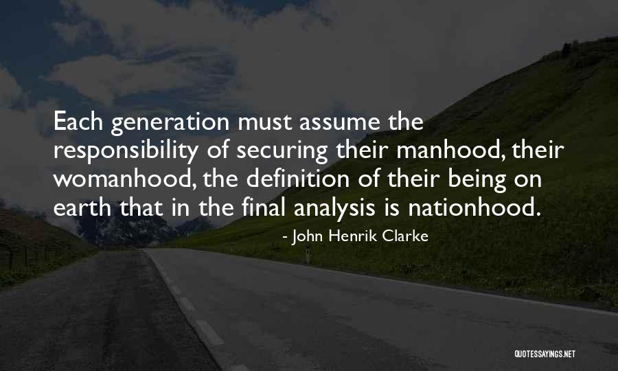 John Henrik Quotes By John Henrik Clarke