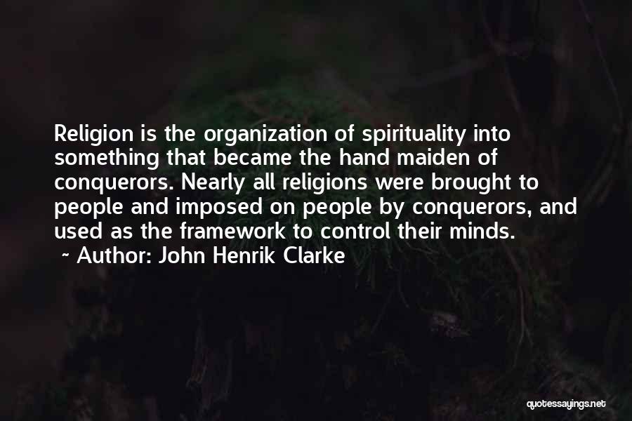 John Henrik Quotes By John Henrik Clarke