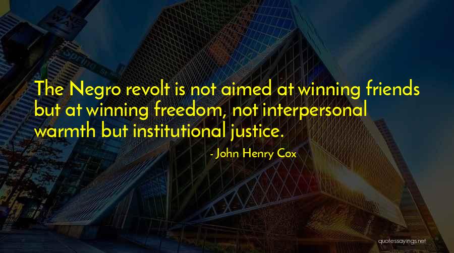 John Henry Cox Quotes 1563342