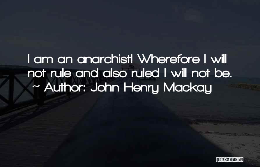 John Henry Mackay Quotes 1515104