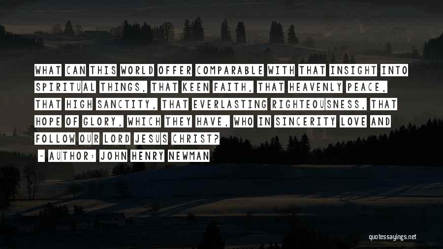 John Henry Newman Quotes 2204489