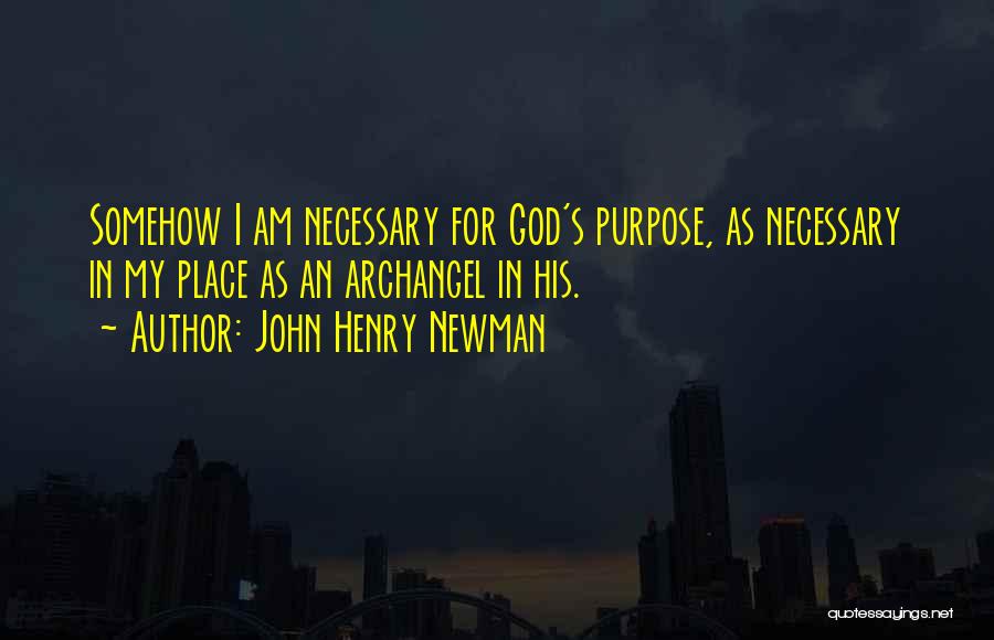 John Henry Newman Quotes 2207590