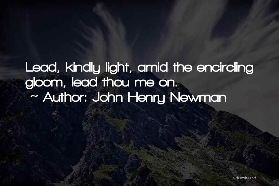 John Henry Newman Quotes 2213547