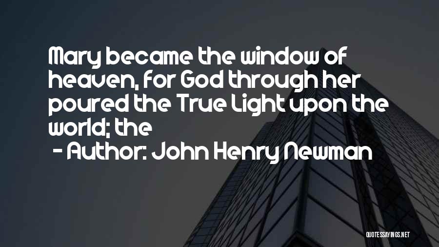 John Henry Newman Quotes 422253