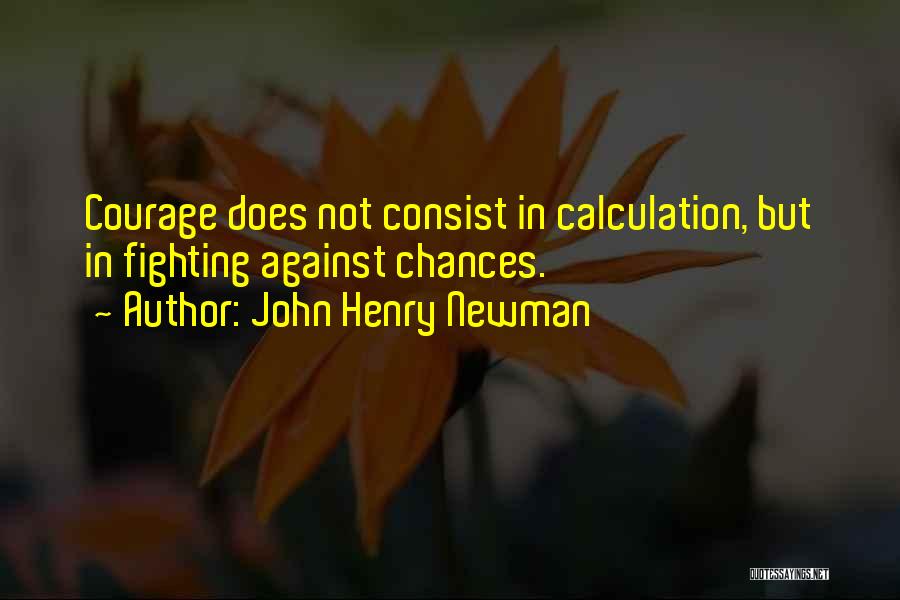 John Henry Newman Quotes 722888
