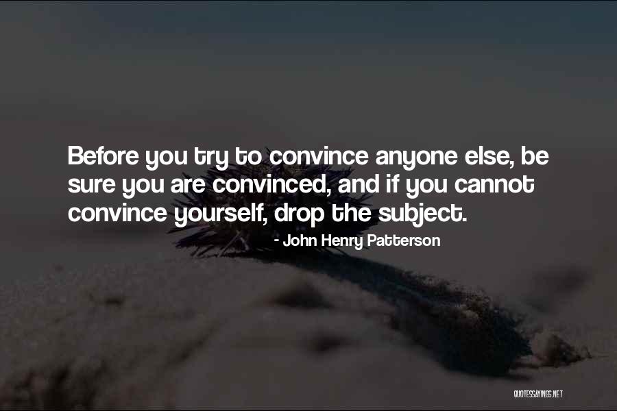 John Henry Patterson Quotes 1416506 John Henry Patterson Quotes 1416506