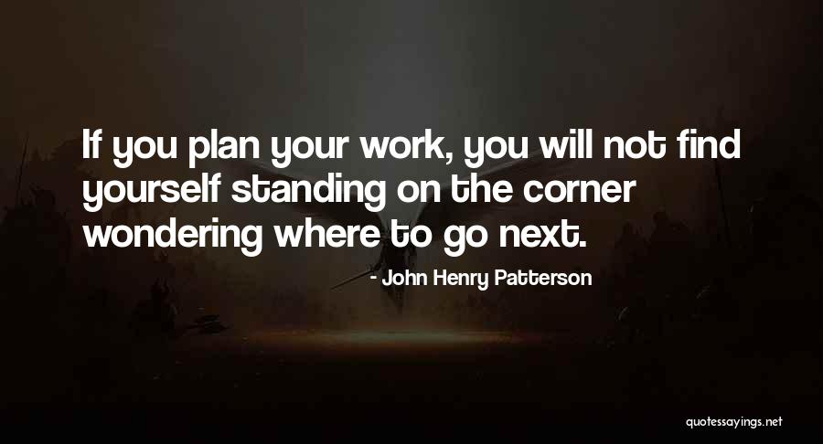 John Henry Patterson Quotes 376140 John Henry Patterson Quotes 376140