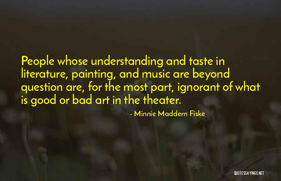 John Herdman Quotes By Minnie Maddern Fiske John Herdman Quotes By Minnie Maddern Fiske