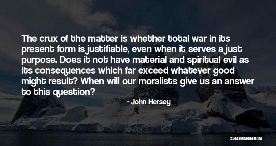 John Hersey Quotes 1804033