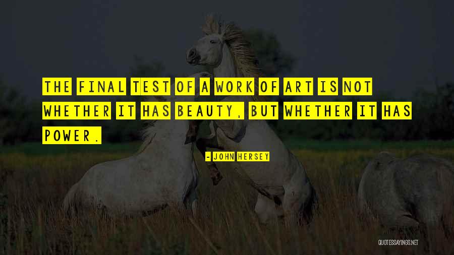 John Hersey Quotes 255184 John Hersey Quotes 255184