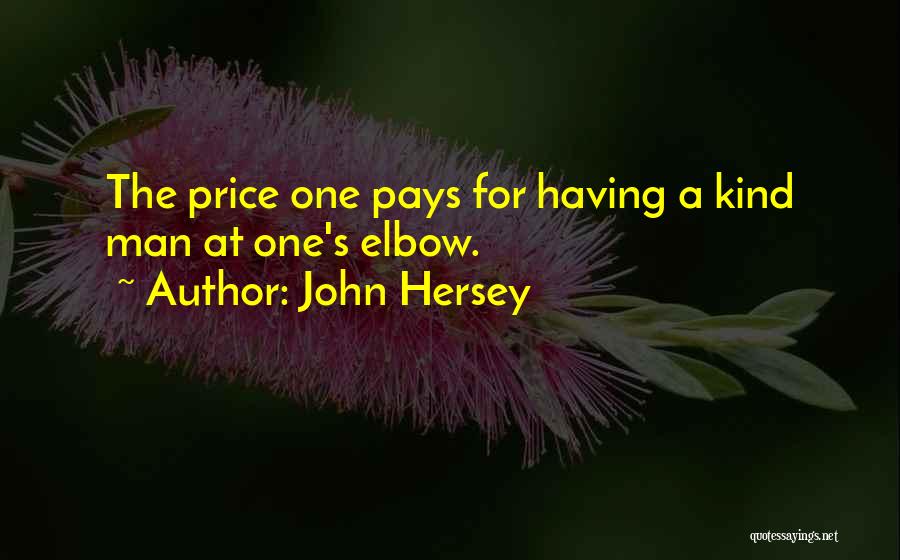 John Hersey Quotes 457978