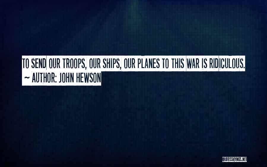 John Hewson Quotes 1755958