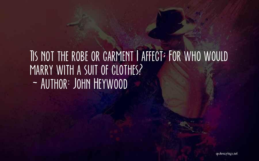 John Heywood Quotes 1009353