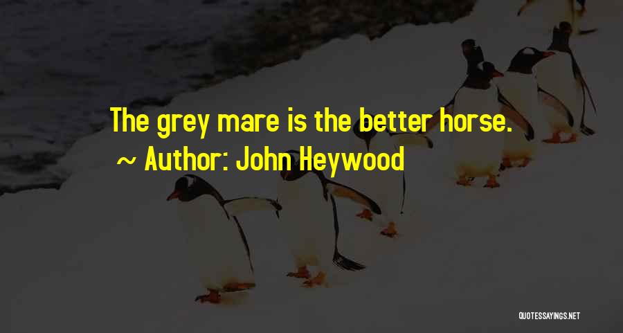 John Heywood Quotes 1075486