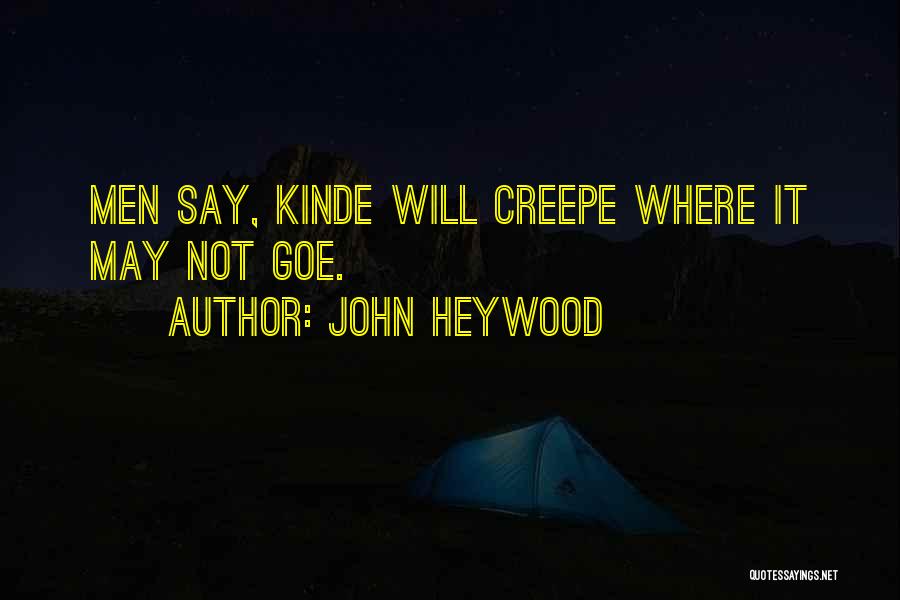 John Heywood Quotes 1788524