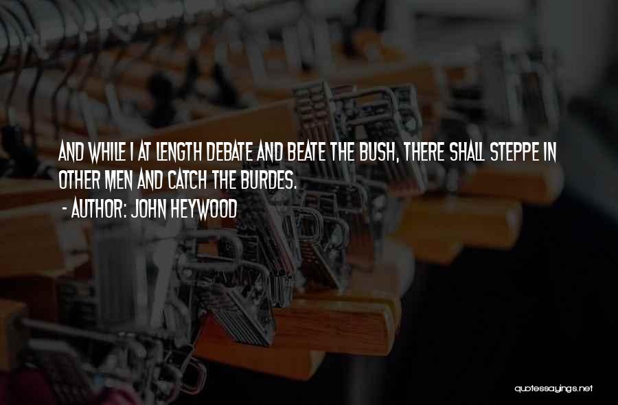 John Heywood Quotes 1824663 John Heywood Quotes 1824663