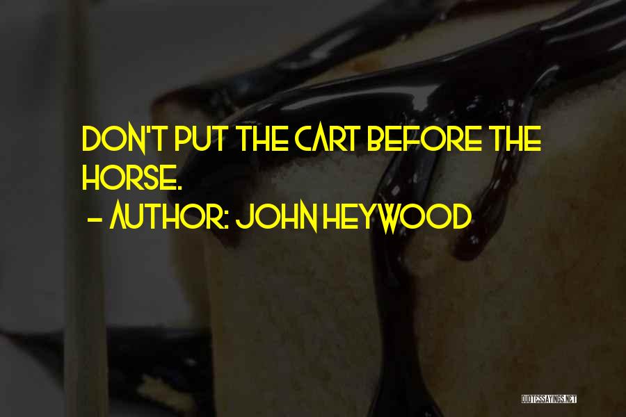 John Heywood Quotes 1973440