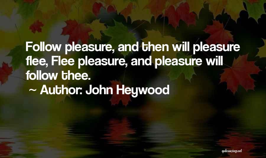 John Heywood Quotes 2007853