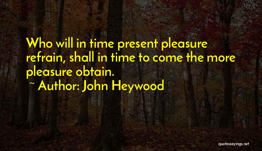 John Heywood Quotes 2112016