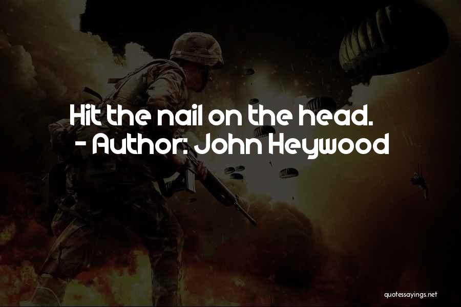 John Heywood Quotes 269657