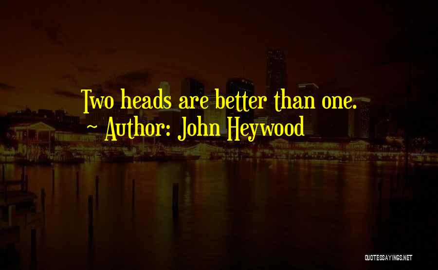 John Heywood Quotes 328112