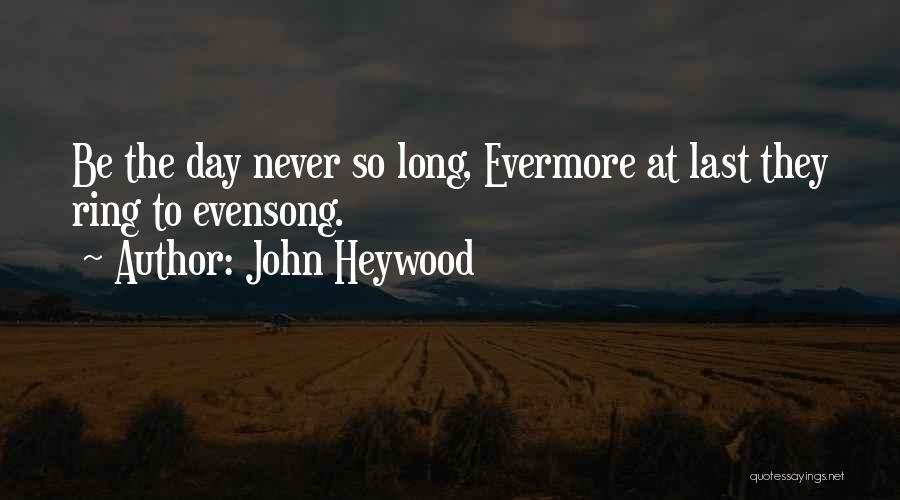 John Heywood Quotes 375217