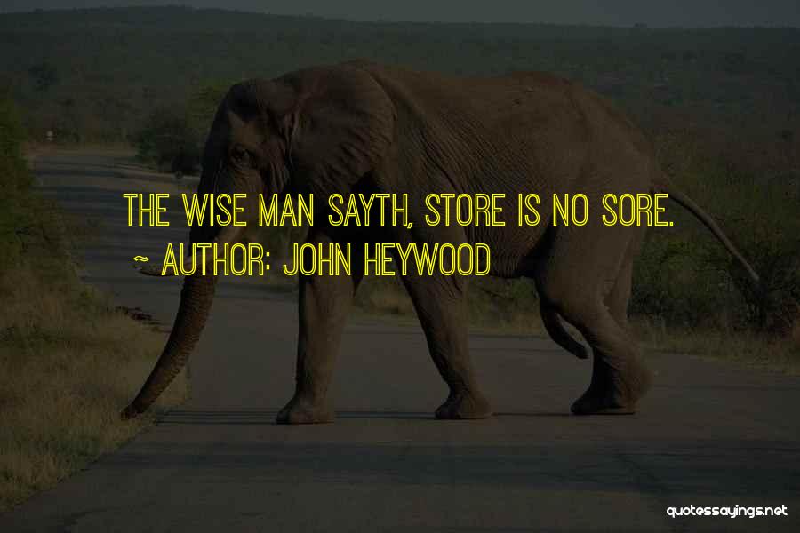 John Heywood Quotes 387182