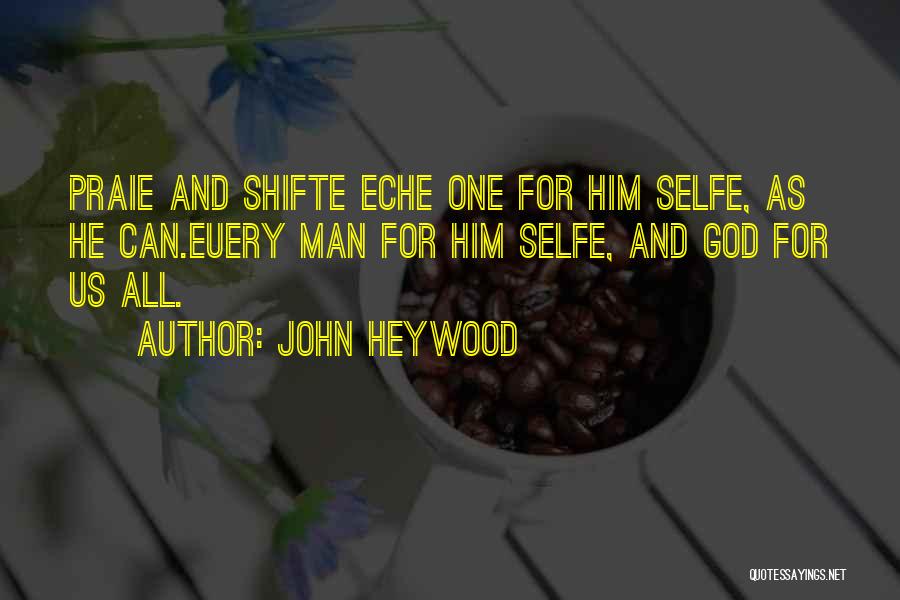 John Heywood Quotes 590114 John Heywood Quotes 590114