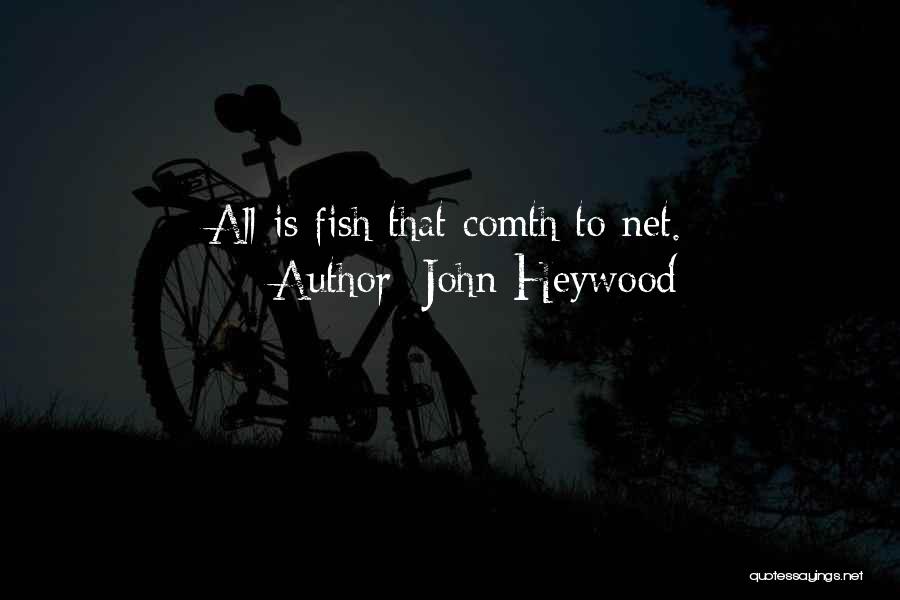 John Heywood Quotes 590501 John Heywood Quotes 590501