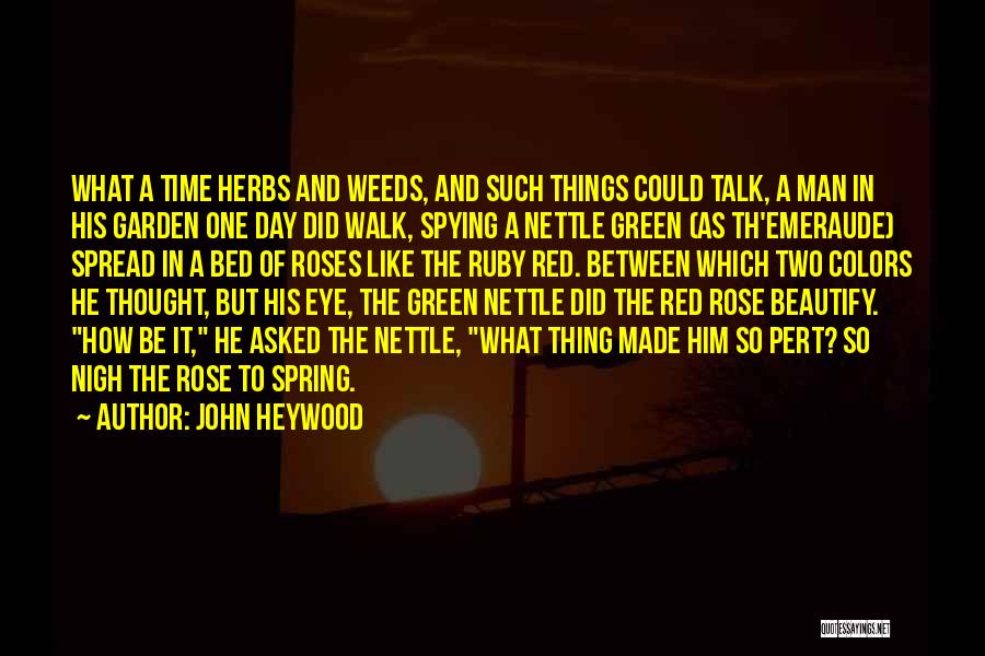 John Heywood Quotes 612164 John Heywood Quotes 612164