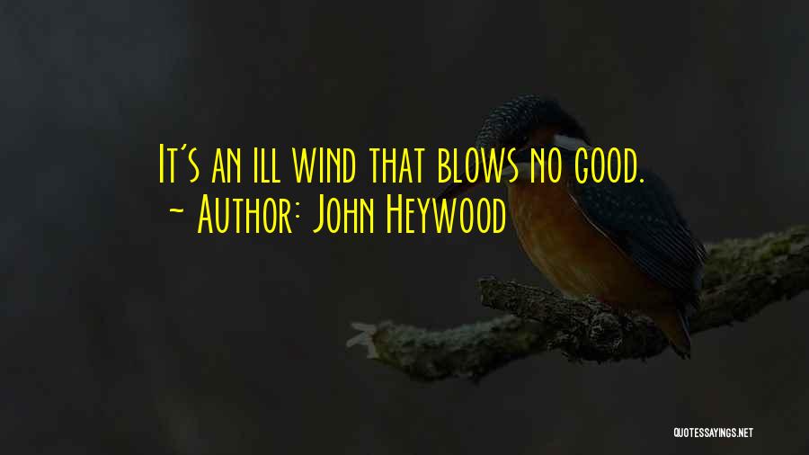 John Heywood Quotes 873182