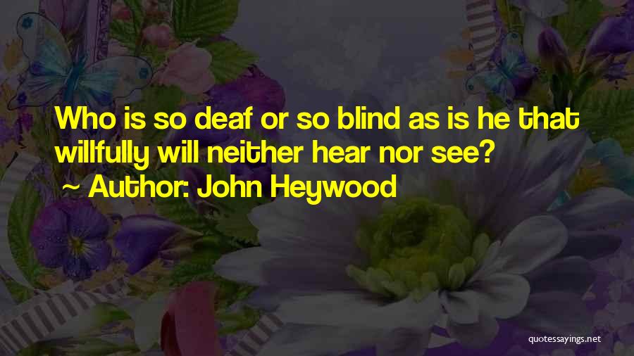 John Heywood Quotes 945636