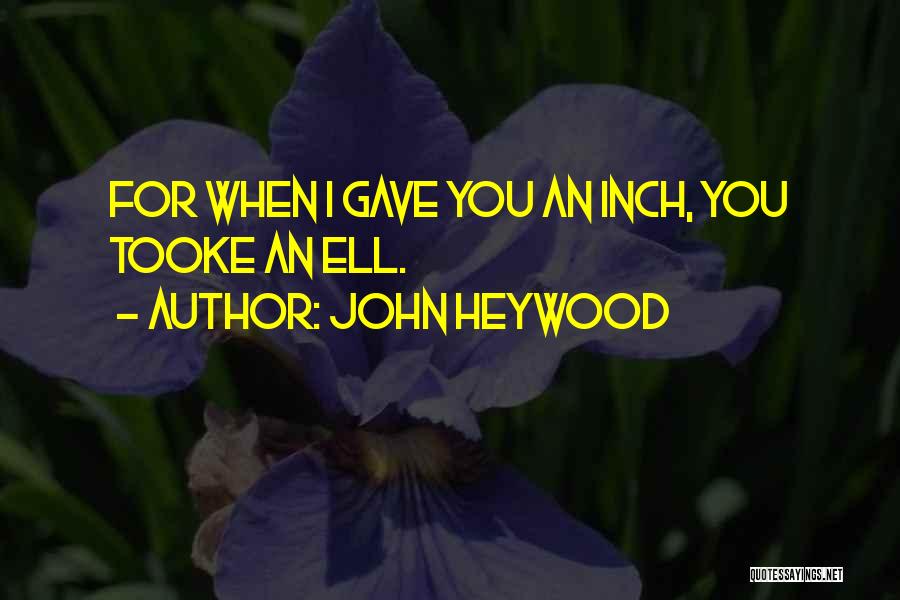 John Heywood Quotes 984328 John Heywood Quotes 984328