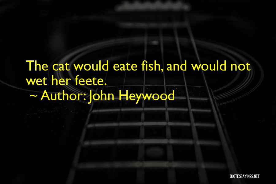 John Heywood Quotes 990282